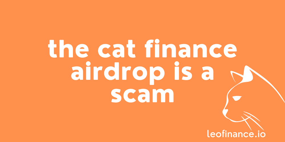 The Cat Finance airdrop is a scam.