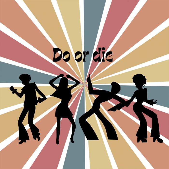 Do or die.jpg