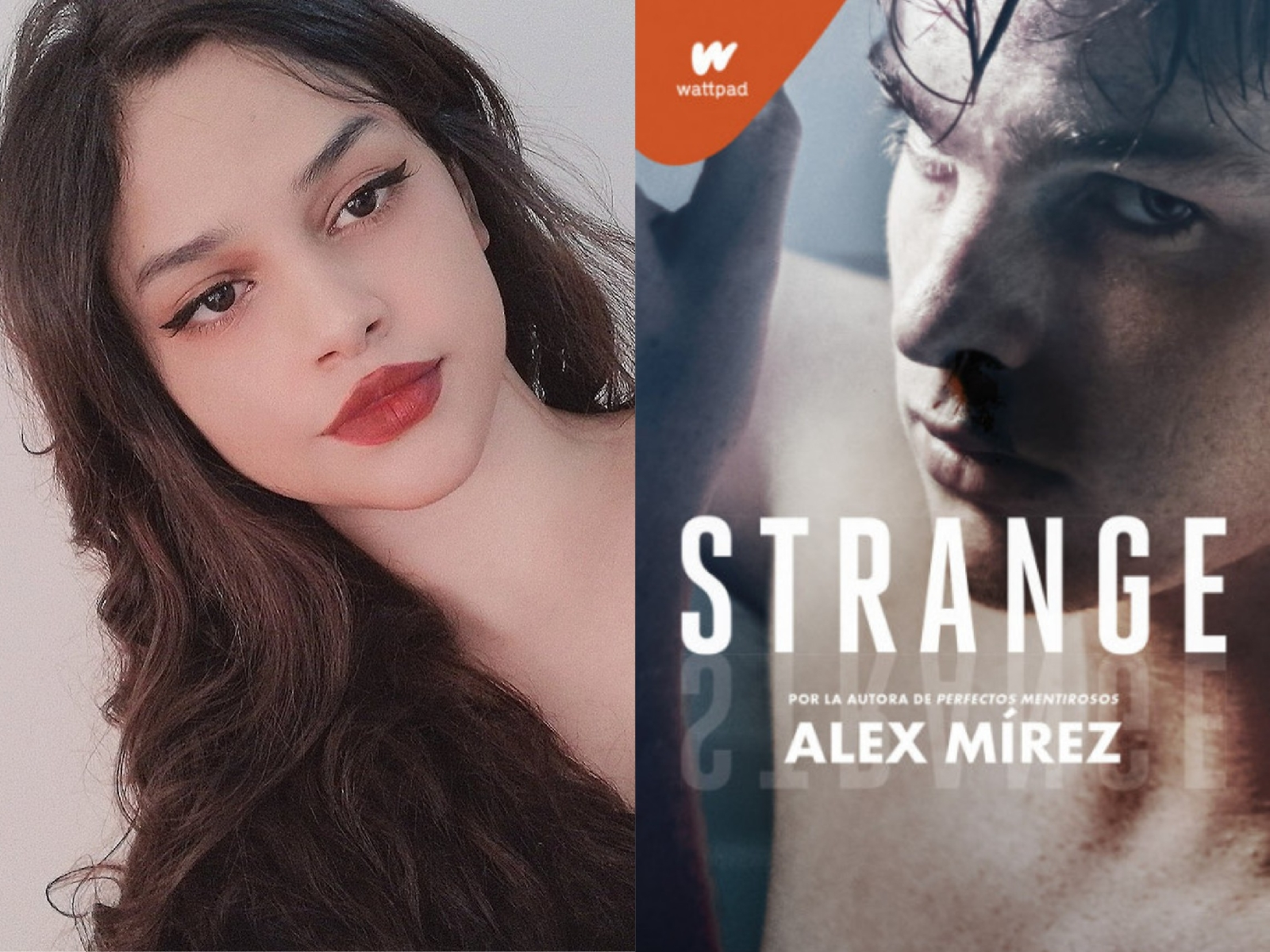 STRANGE. POR LA AUTORA DE PERFECTOS MENTIROSOS. MIREZ, ALEX