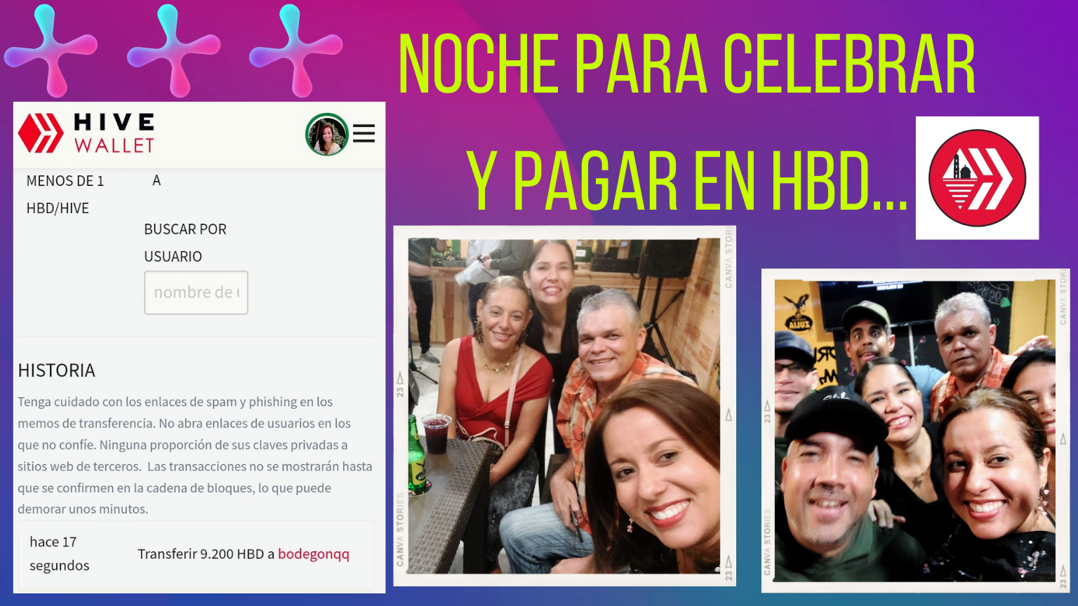 Noche para celebrar y pagar en HBD..