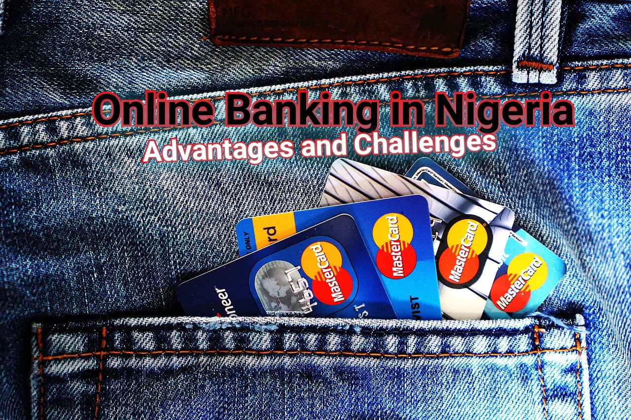 the-advantages-and-challenges-of-online-banking-in-nigeria