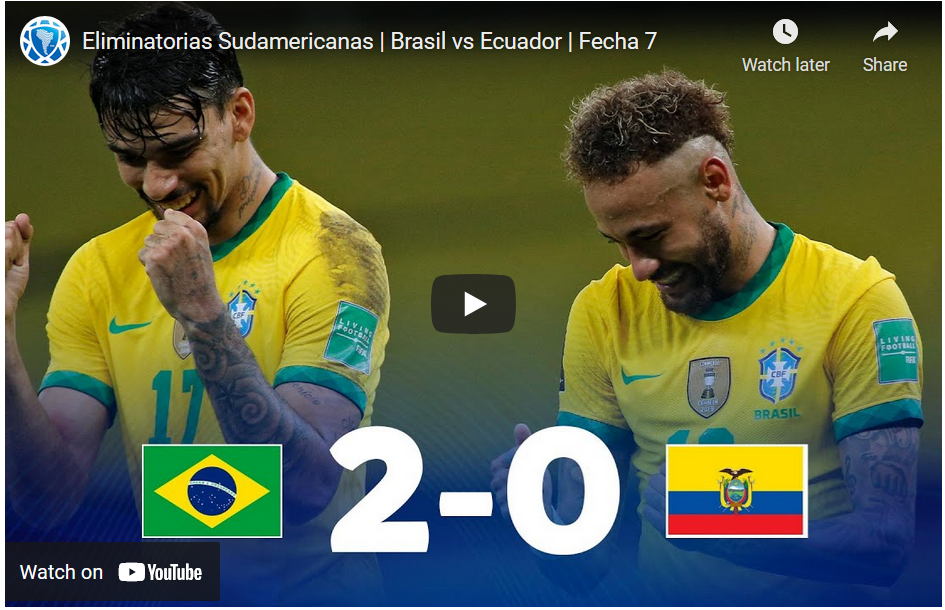 02.-South American qualifiers for Qatar 2022-Brasil2-Ecuador0.png