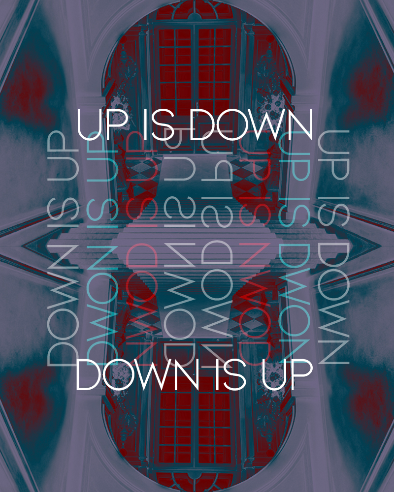 up is down down is up 4.jpg