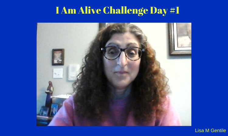 IAMAliveChallengeDay#1.png