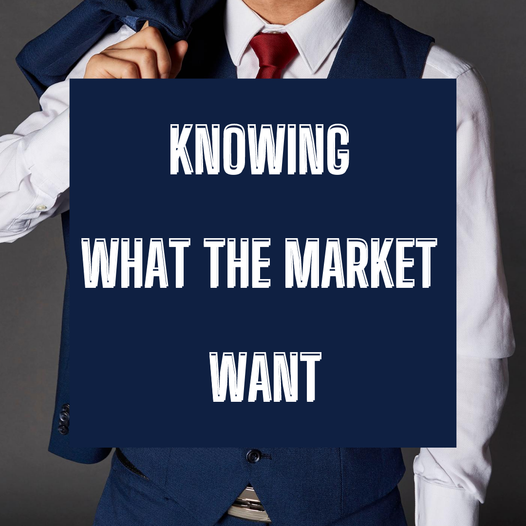 Knowing What the market want.png