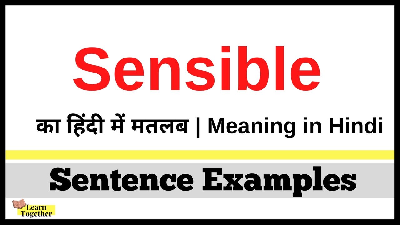 Meaning of Sensible in Hindi.jpg