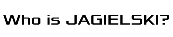 Who is JAGIELSKI