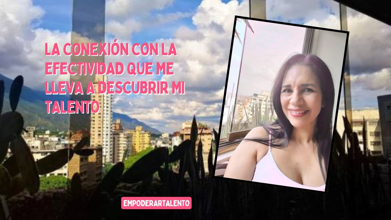 La conexión con la efectividad que me lleva a descubrir mi talento spanish.jpg