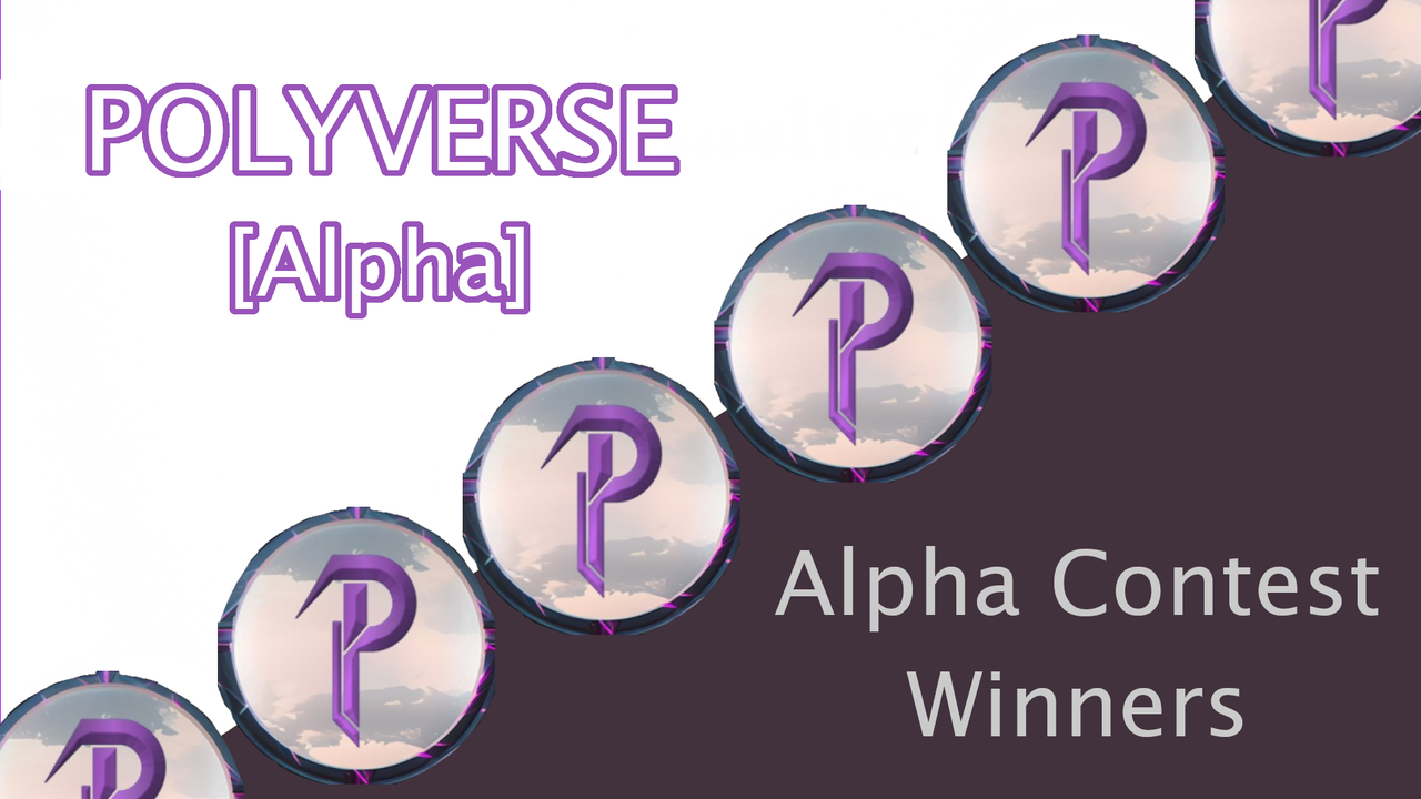 Polyverse Alpha Contest Winners.png