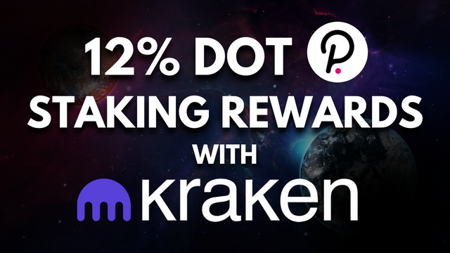 Staking Polkadot Dot With Kraken Tutorial 12 Rewards