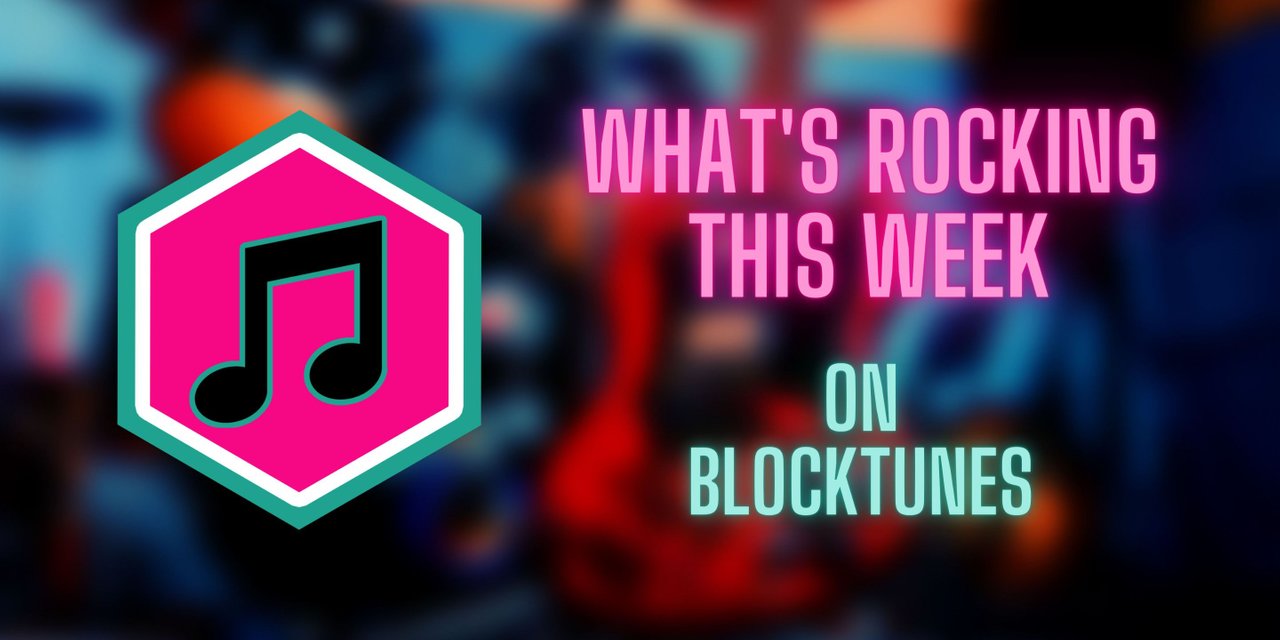 What's Rocking This Week on BlockTunes- Curation and Development Update
