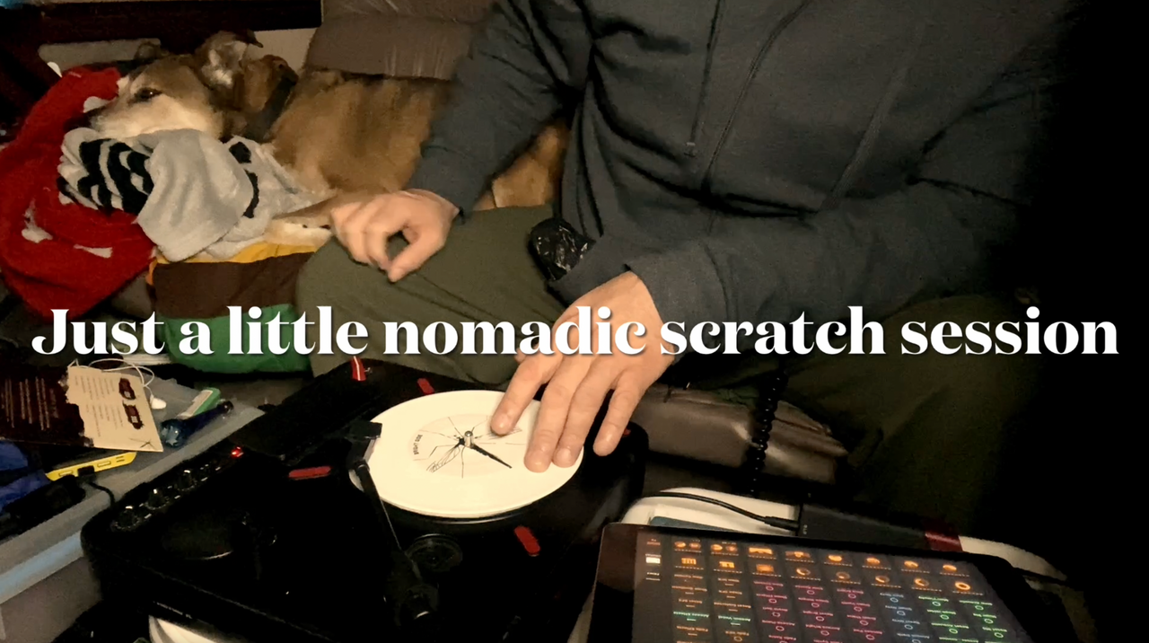 Just A Little Nomadic Scratch Session