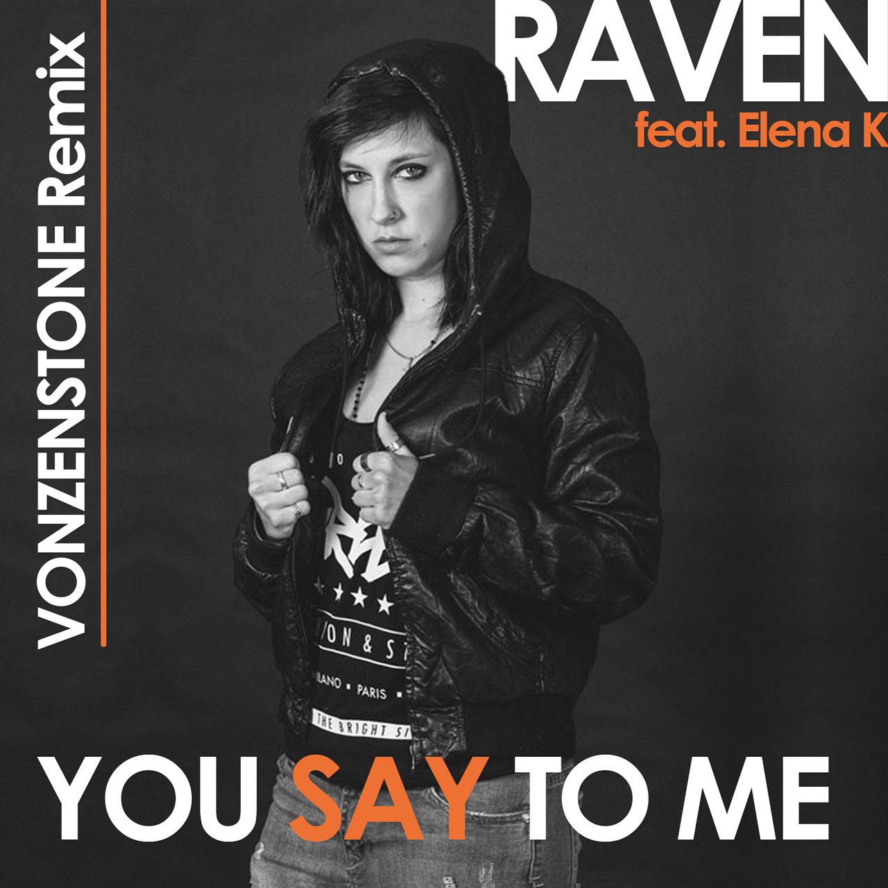 Fourth Remix of my First Song: Raven feat. Elena K - You Say To Me (Vonzenstone Mix)