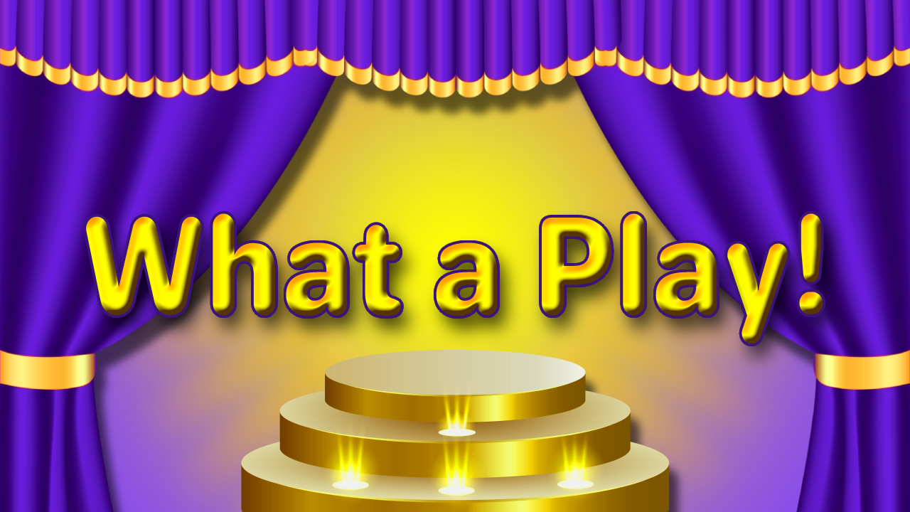 What a Play Header.png