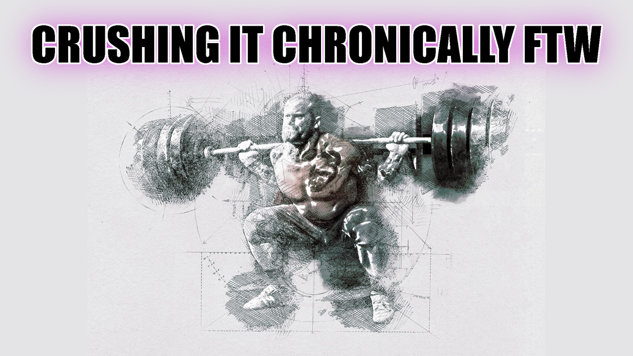 Crushing It CHronic FTW.png