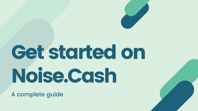Get started on Noise.Cash.jpg