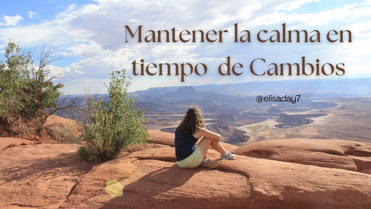 Mantener la calma en tiempo de Cambios.png