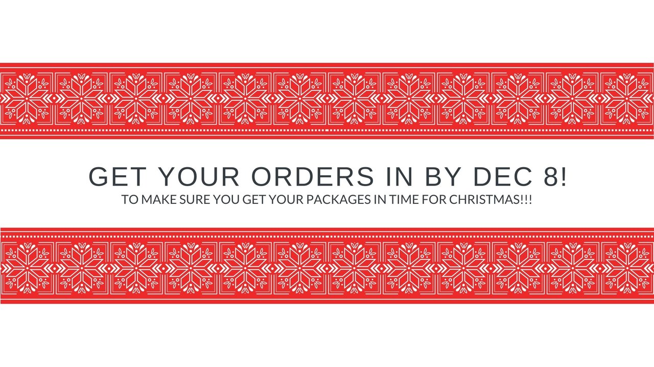 Get your orders in by dec 8!.jpeg