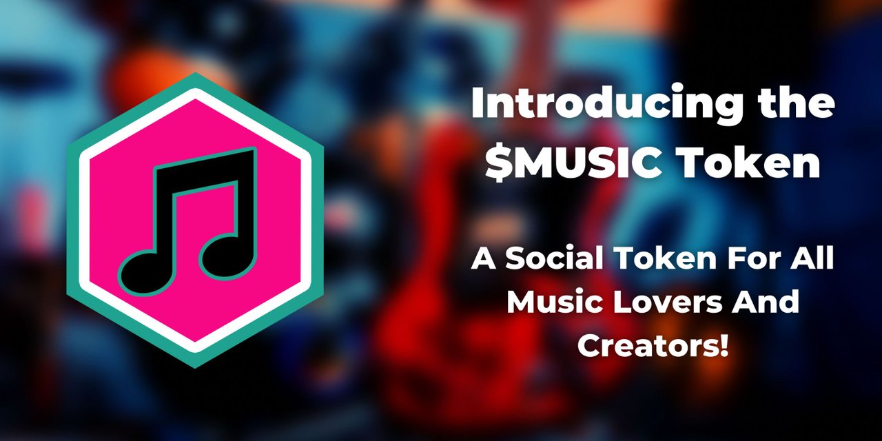Introducing The MUSIC Token - A Social Token For All Music Lovers And Creators Built on Hive Engine