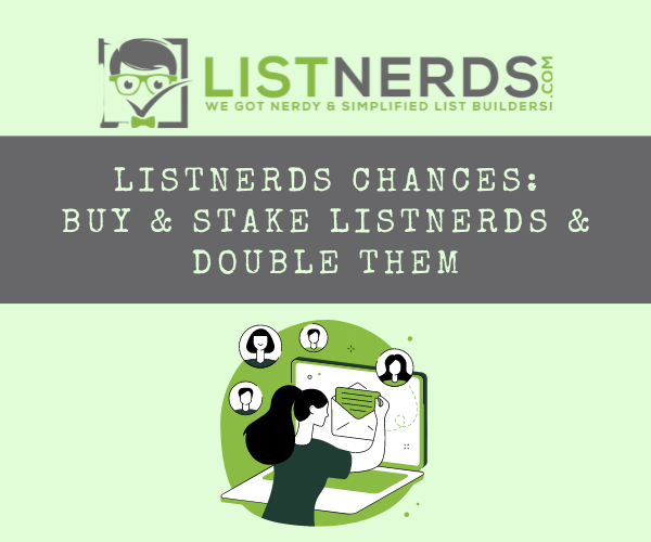 Listnerds Chances Buy & stake listnerds & double them.png