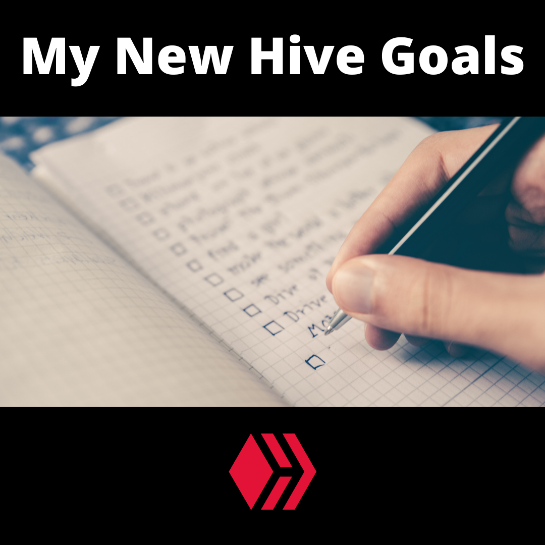 My New Hive Goals.png