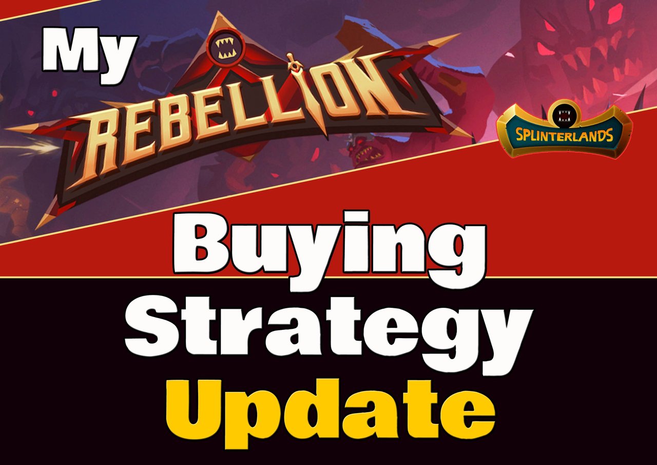 RebellionMyBuyingStrategyUpdate.jpg