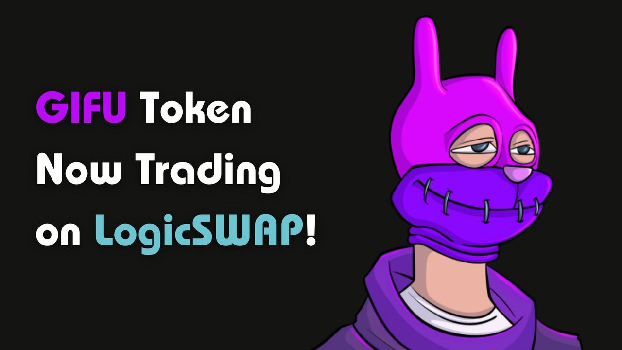 GIFU Token Now Trading on LogicSWAP!